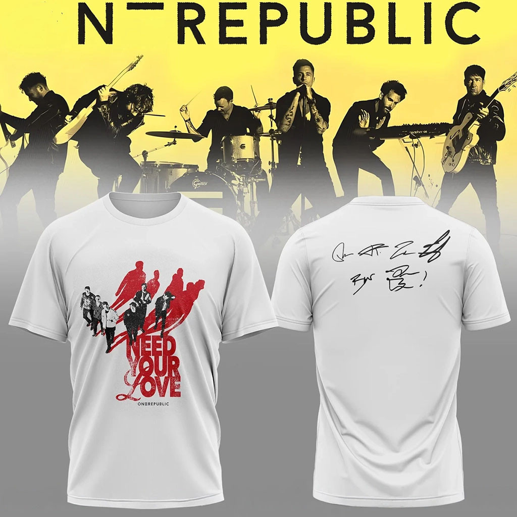 OneRepublic Merch 2026 Need Your Love T-Shirt Gift Ideas For Music Lovers
