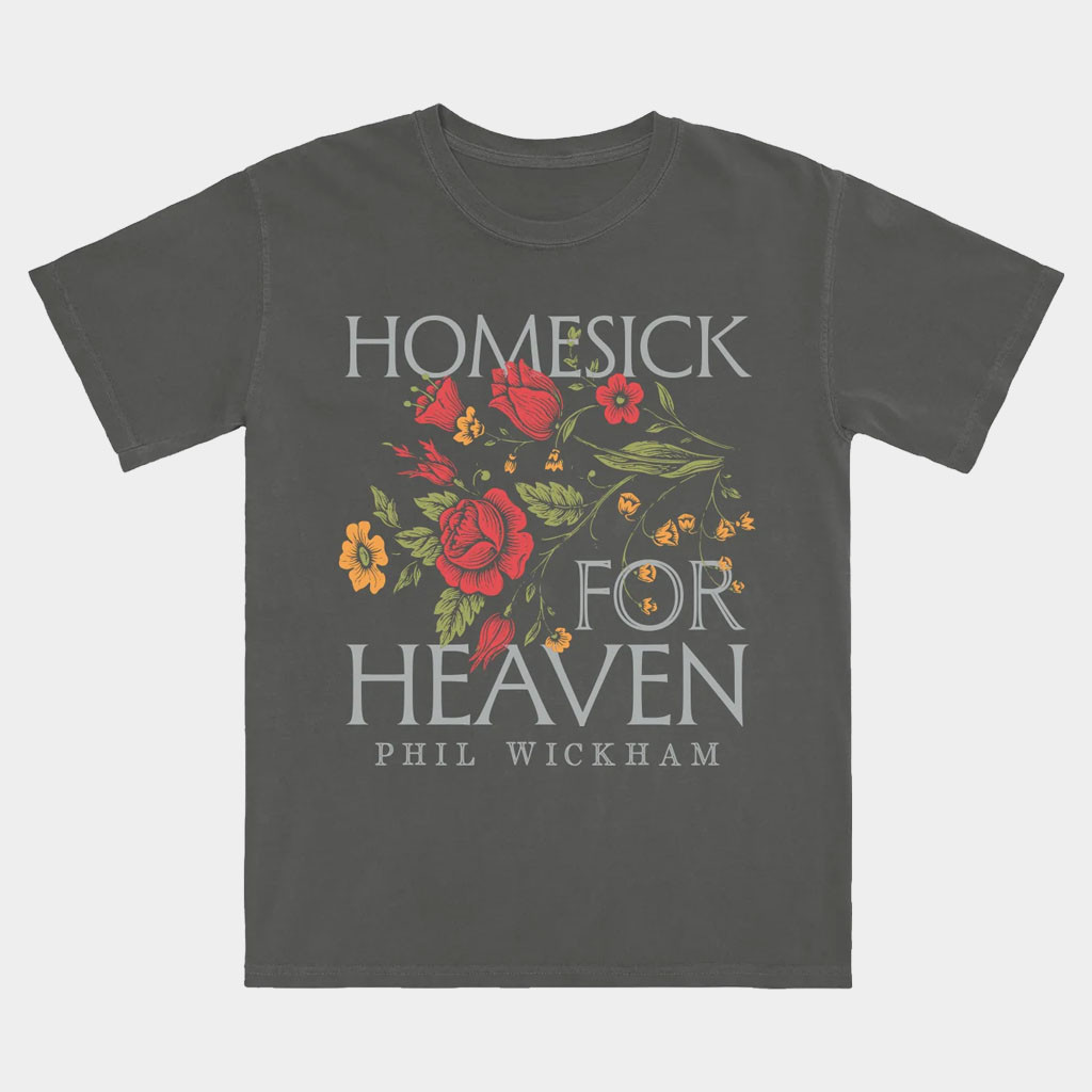 Phil Wickham Merch 2026 Homesick For Heaven T-Shirt Phil Wickham Shirt Gift For Fans