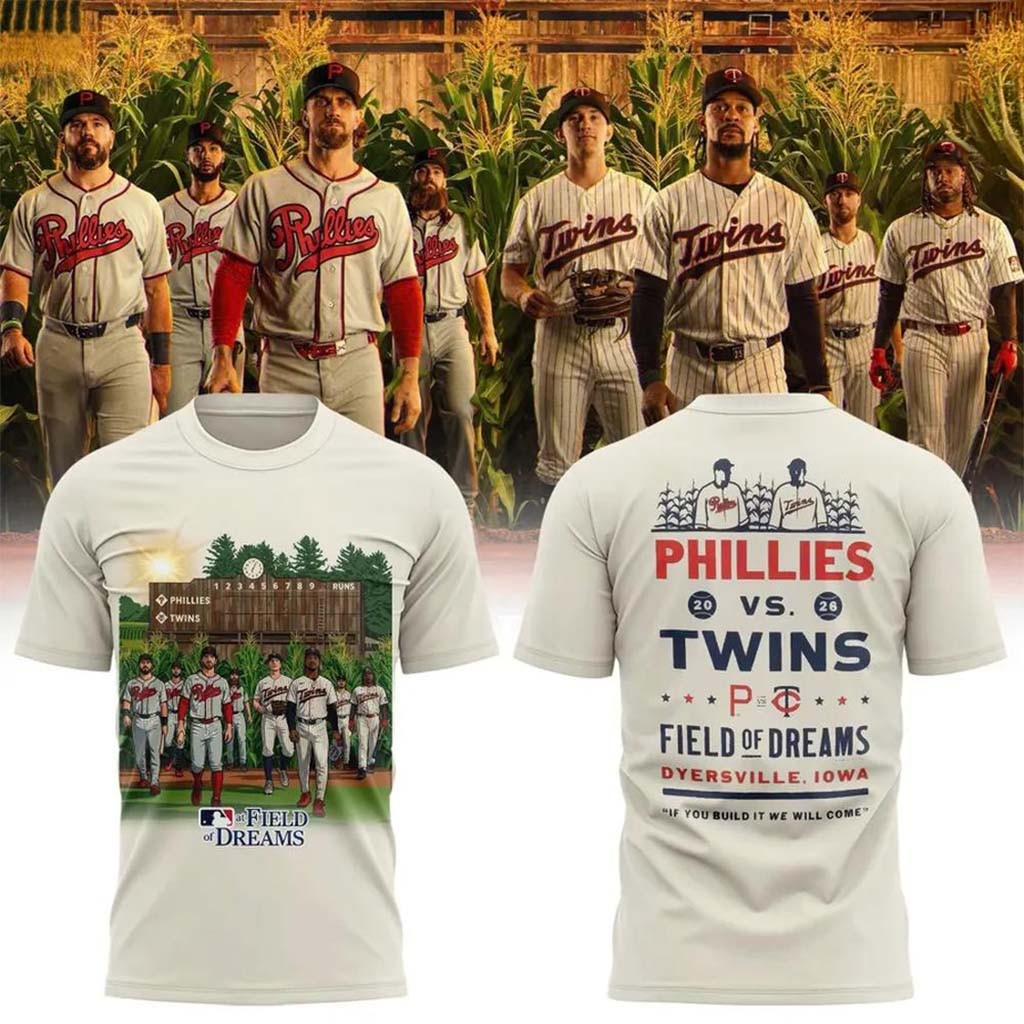 Phillies Vs Twins Merch 2026 Field of Dreams Game T-Shirt Best Gifts For Baseball Lovers