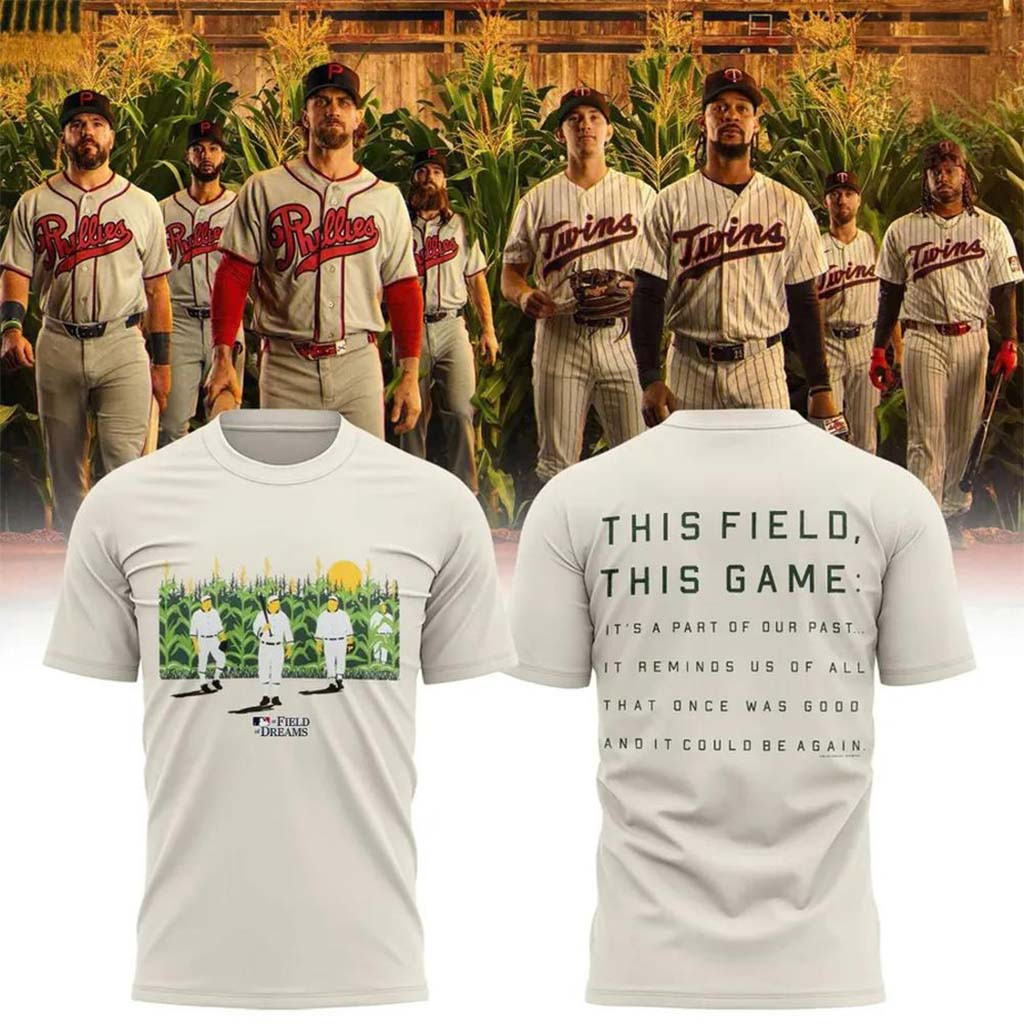 Phillies Vs Twins Merch 2026 Field Of Dreams T-Shirt This Field This Game Tee Baseball Fan Gift