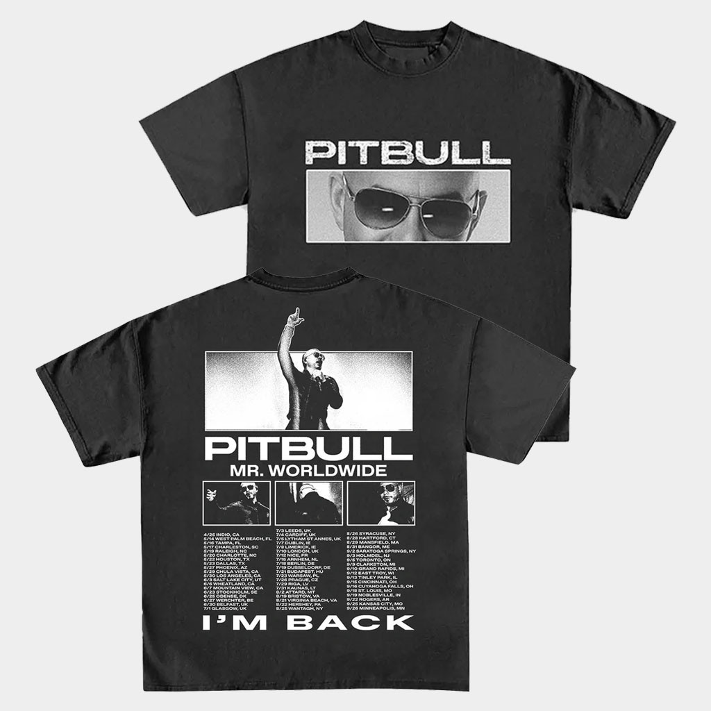 Pitbull Merch 2026 I'm Back 2026 Tour T-Shirt Pitbull Concert Merch Best Gifts For Music Fans