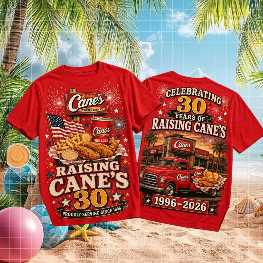 Raising Cane’s Merch 30th Anniversary Celebrating 1996 2026 T-Shirt Gifts For My Husband