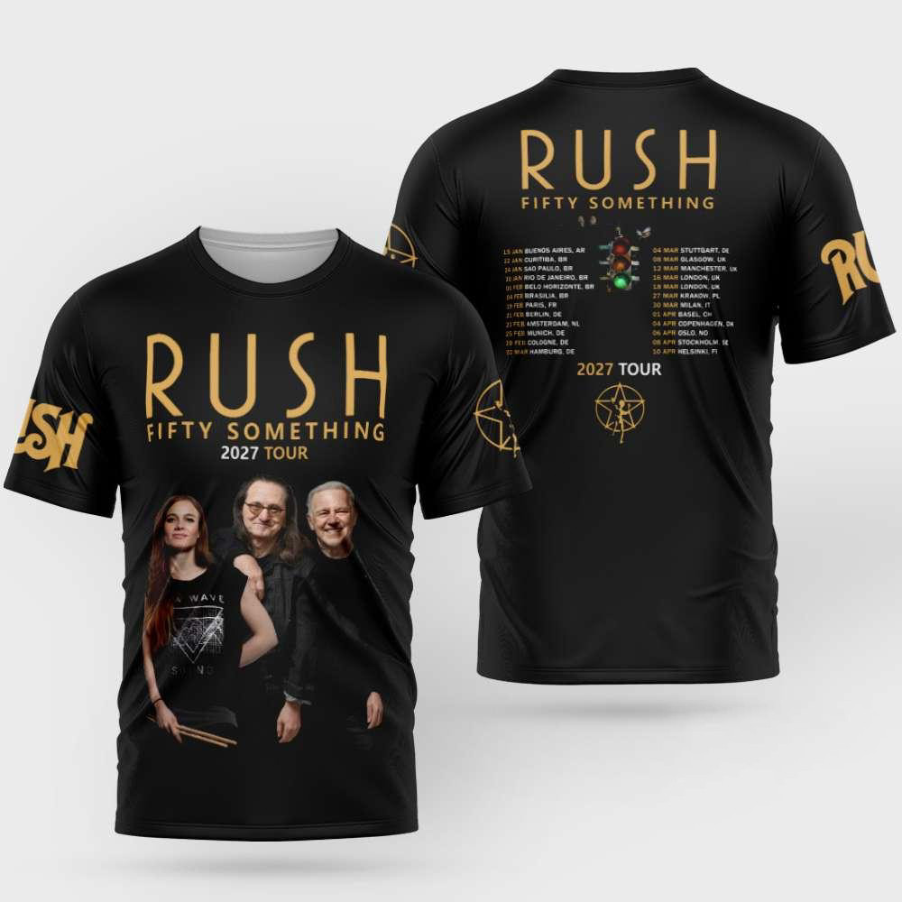 Rush Fifty Something 2027 Tour T-Shirt Rush Merch Best Gifts For Music Lovers
