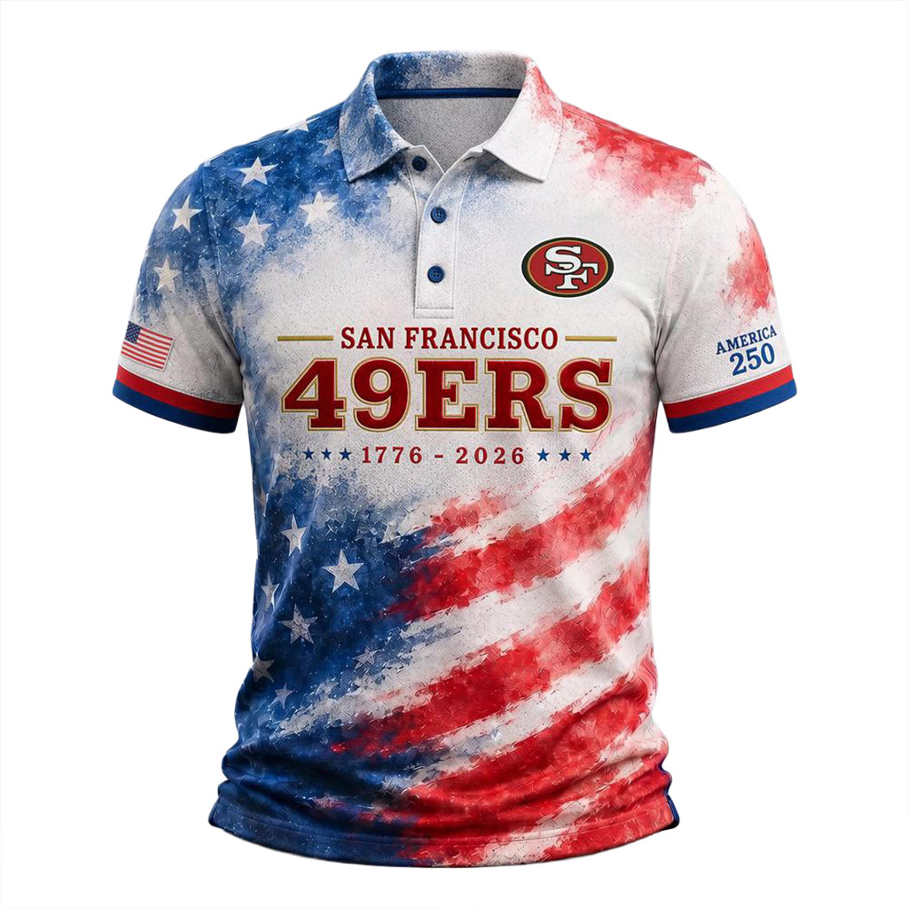 San Francisco 49ers America 250 Years Of Freedom 1776-2026 Polo Shirt 49ers Merch Gift For Dad