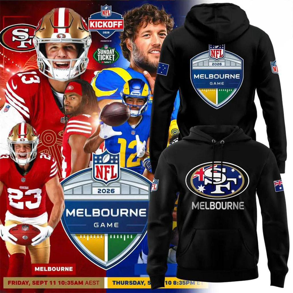 San Francisco 49ers Melbourne Game International Series 2026 Hoodie 49ers Merch Fans Gifts