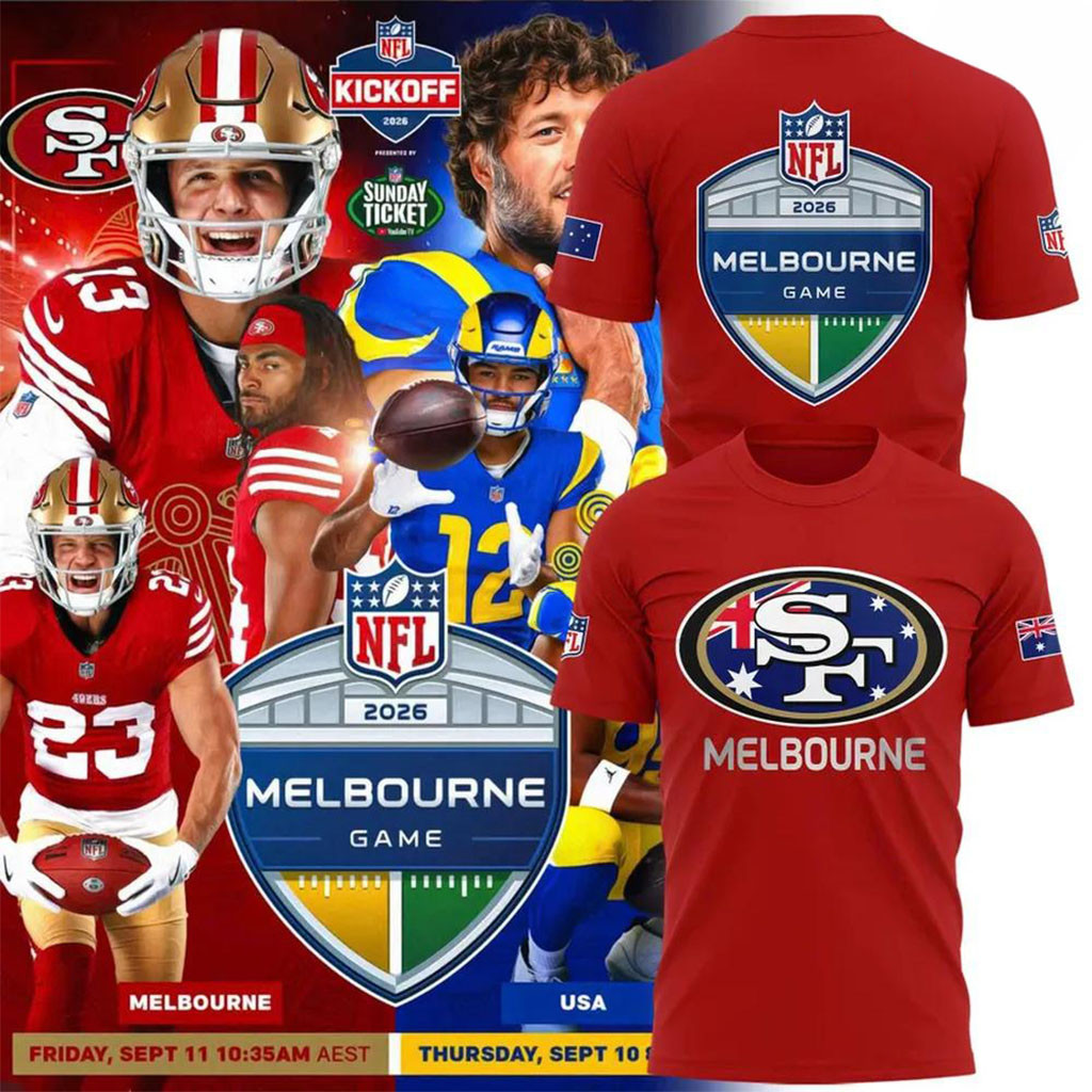 San Francisco 49ers Melbourne Game International Series 2026 T-Shirt SF 49ers Merch Him Gift