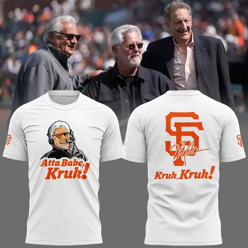 San Francisco Giants x Mike Krukow AttaBabeKruk 2026 White Shirt Giants Merch Gifts For Husband