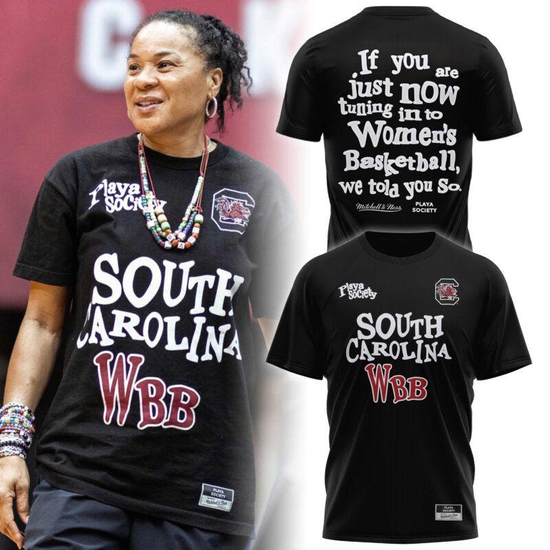 SC Gamecocks WBB Legacy T-Shirt 2026 We Told You So Shirt Best Gifts For Basketball Fans