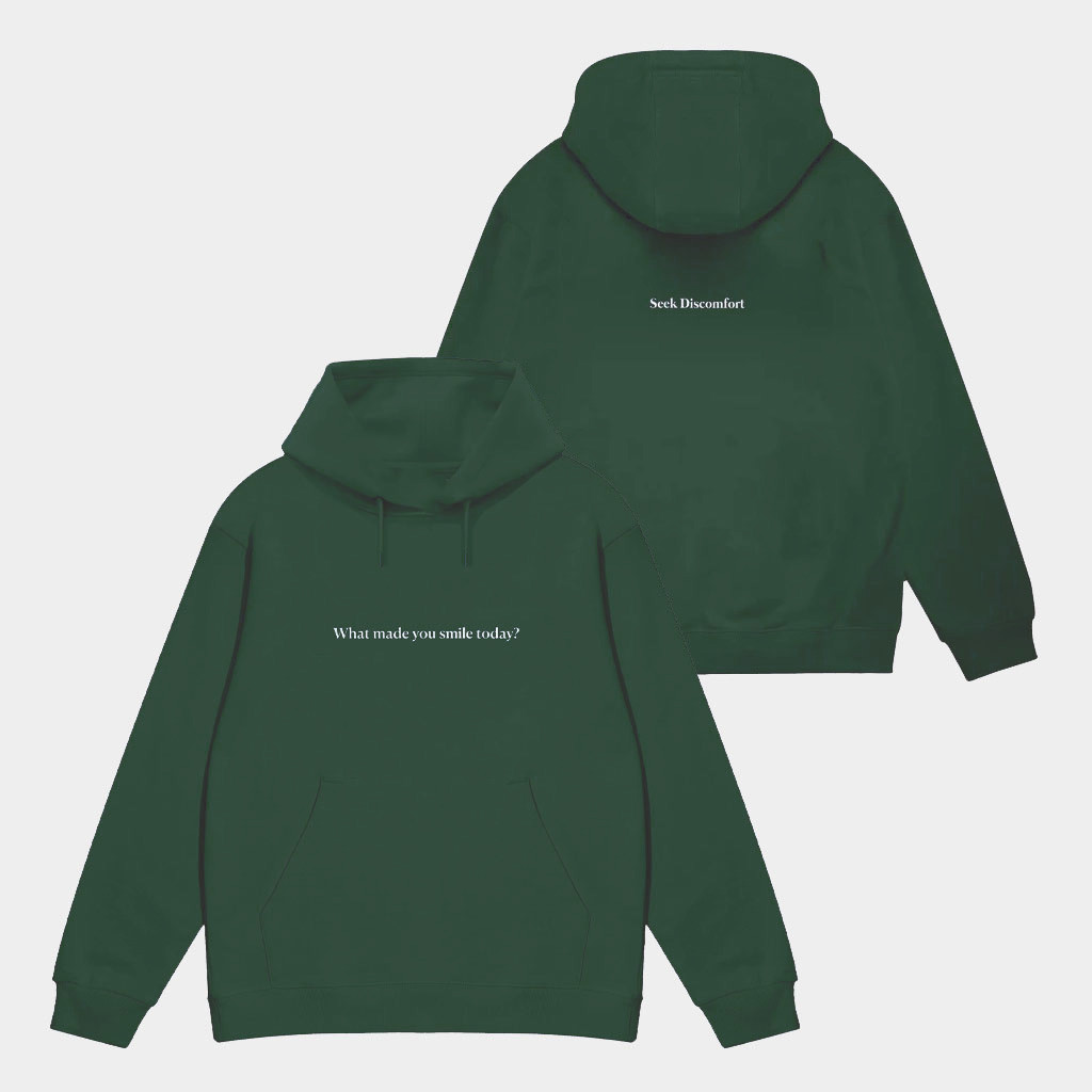 Seek Discomfort Merch 2026 What Made You Smile Today Hoodie Birthday Gift For BFF