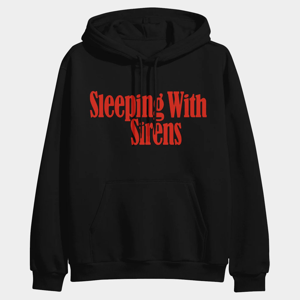 Sleeping With Sirens Merch 2026 Serif Text Logo Black Hoodie Gifts For Rock Band Fans