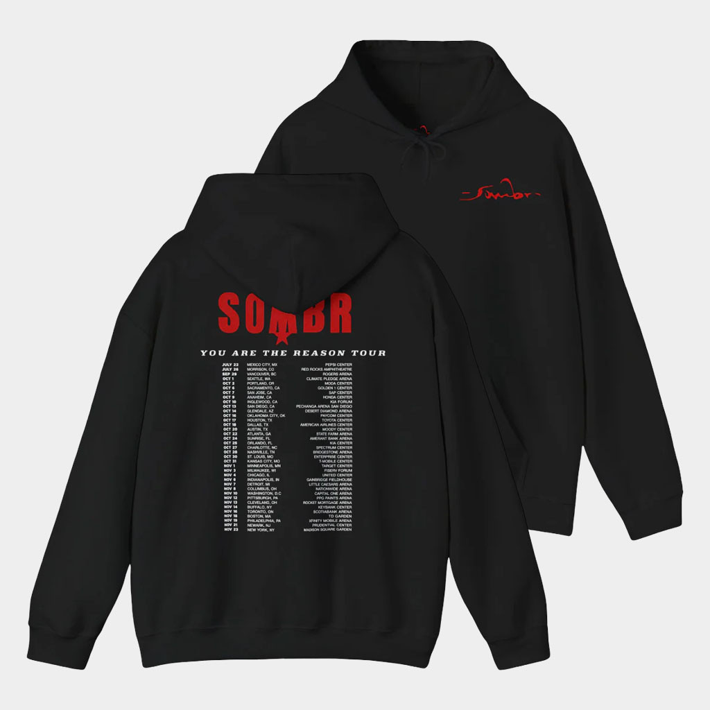 Sombr Merch 2026 You Are The Reason Tour Black Hoodie Sombr Tour Merch Gifts For Music Fans