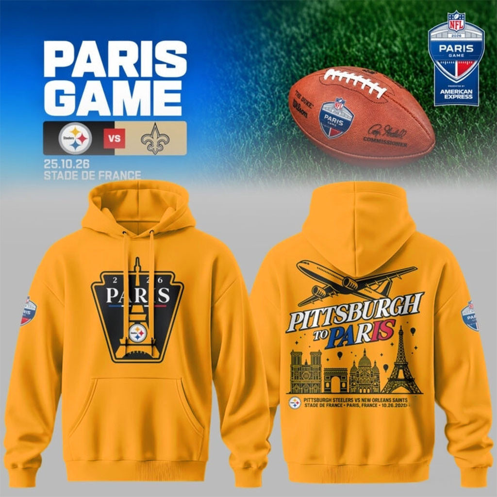 Steelers Paris Game Merch 2026 Pittsburgh Steelers To Paris Hoodie American Football Gifts