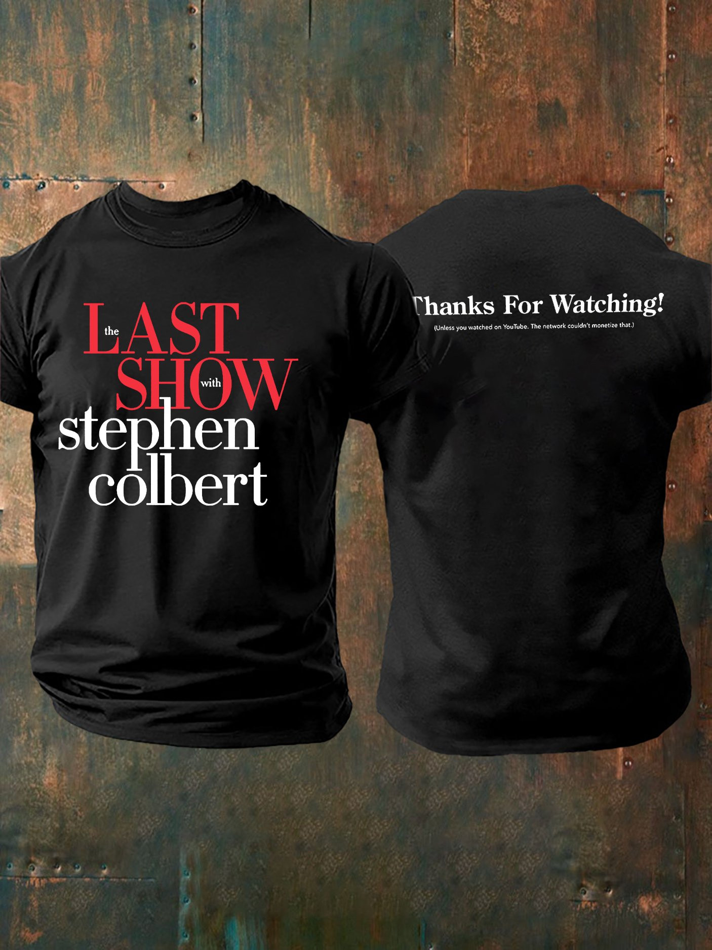 Stephen Colbert The Last Show 2026 Merch Thank For Watching The Last Show T-Shirt Brother Gifts - Image 3