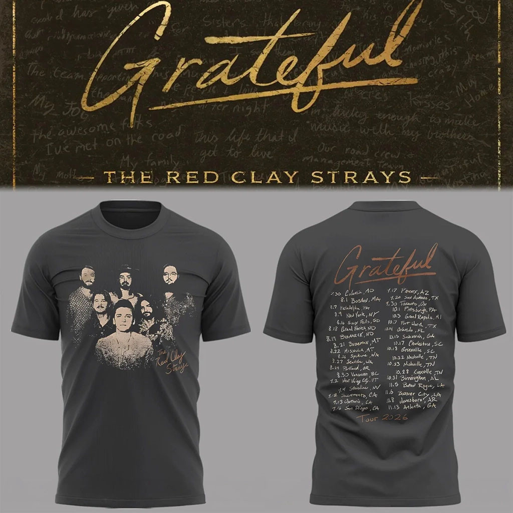 The Red Clay Strays Merch 2026 The Grateful Tour Shirt Rock Lover Gift Ideas For Him
