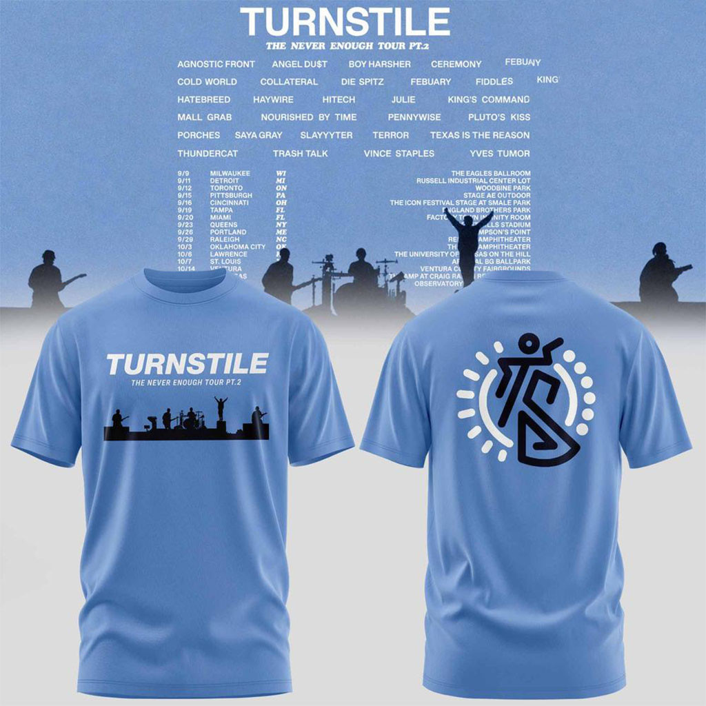Turnstile Merch The Never Enough Tour Pt 2 Concert Shirt Rock Band Clothing Gifts For Fans