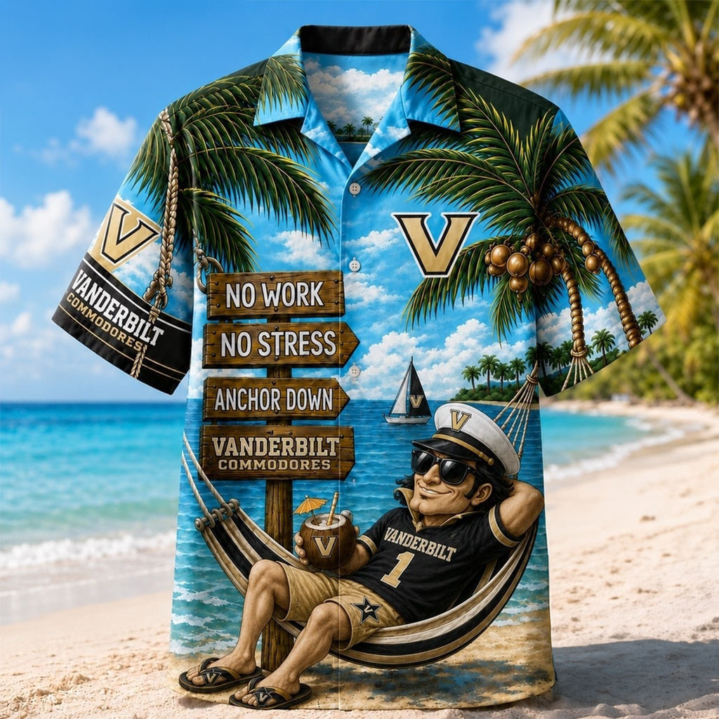 Vanderbilt Commodores No Work No Stress Hawaiian Shirt Vanderbilt Commodores Merch Fan Gifts
