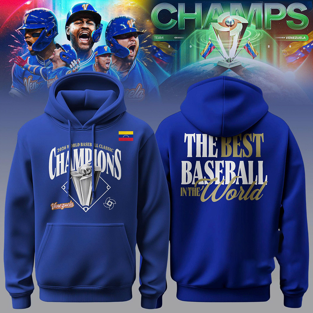 Venezuela Baseball Team 2026 WBC Champions Hoodie The Best Baseball In The World Hoodie