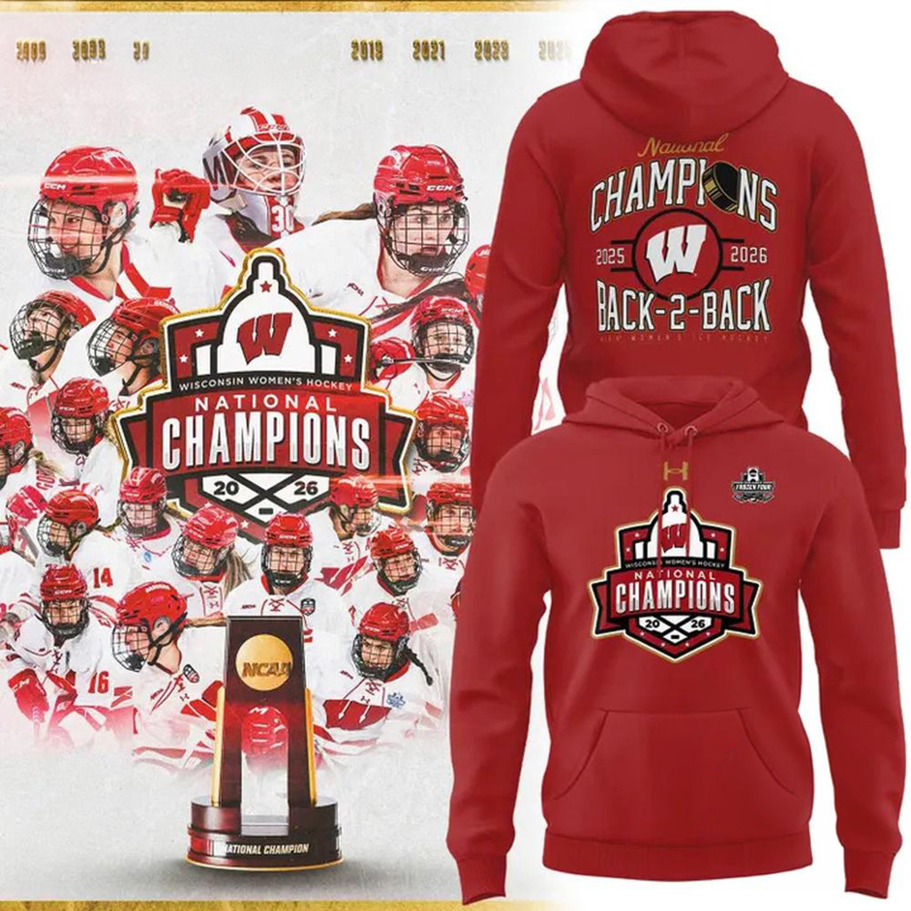 Wisconsin Badgers Hockey 2026 Women's Ice Hockey National Champions Back-To-Back Hoodie Fan Merch