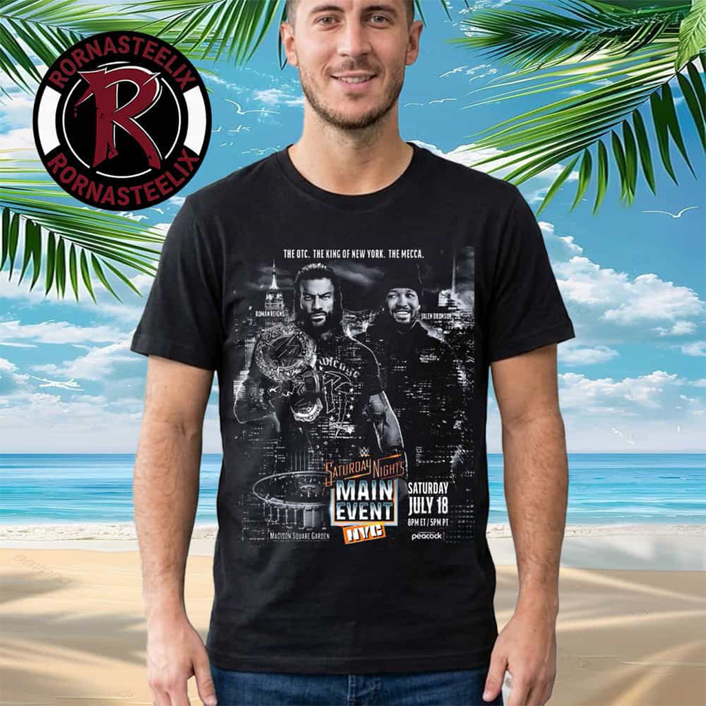 WWE Saturday Nights Main Event NYC Roman Reigns vs Jalen Brunson 2026 T-Shirt WWE Merch