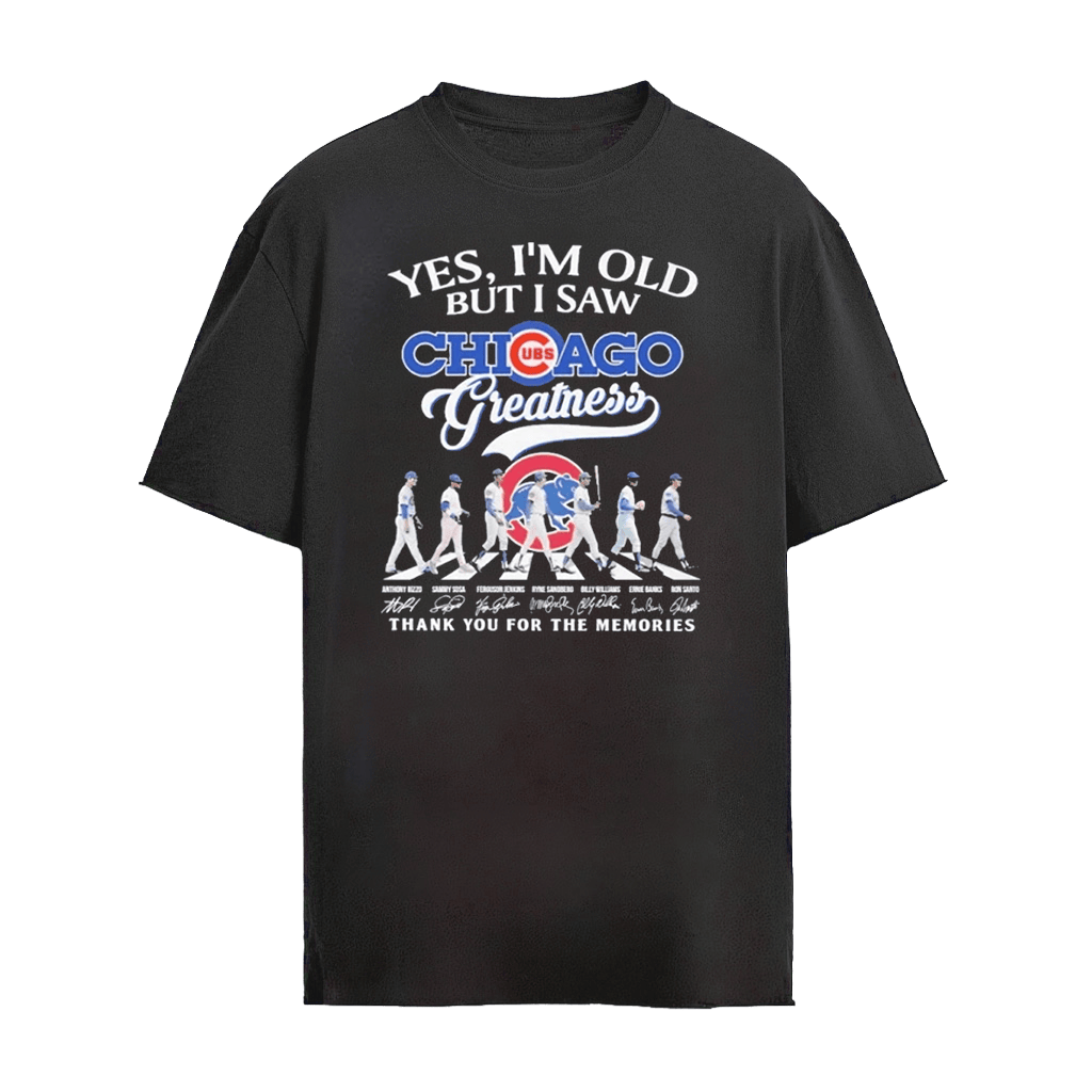 Yes, I’m Old But I Saw Chicago Cubs Abbey Road Legends Greatness T-Shirt