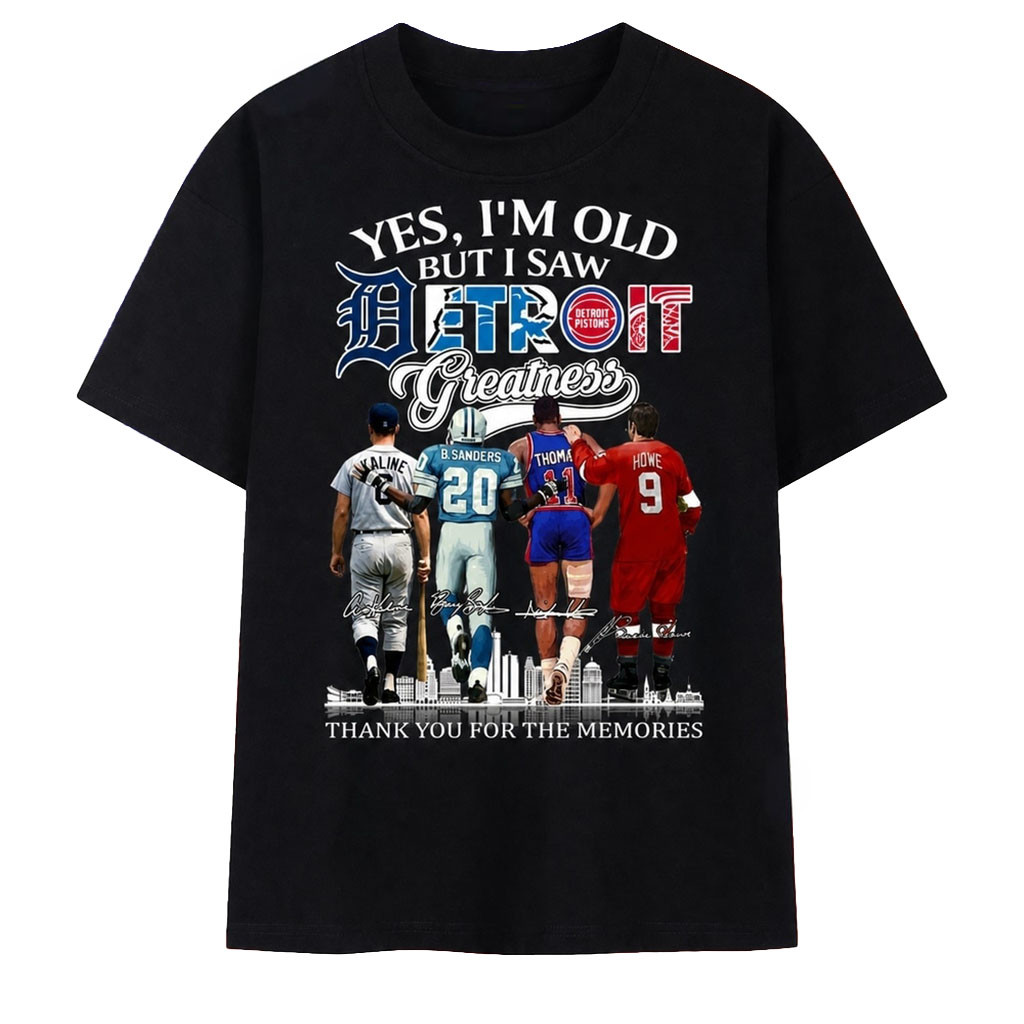 Yes I’m Old But I Saw Detroit Greatness Signatures Graphic T-Shirt Detroit Sports Merch