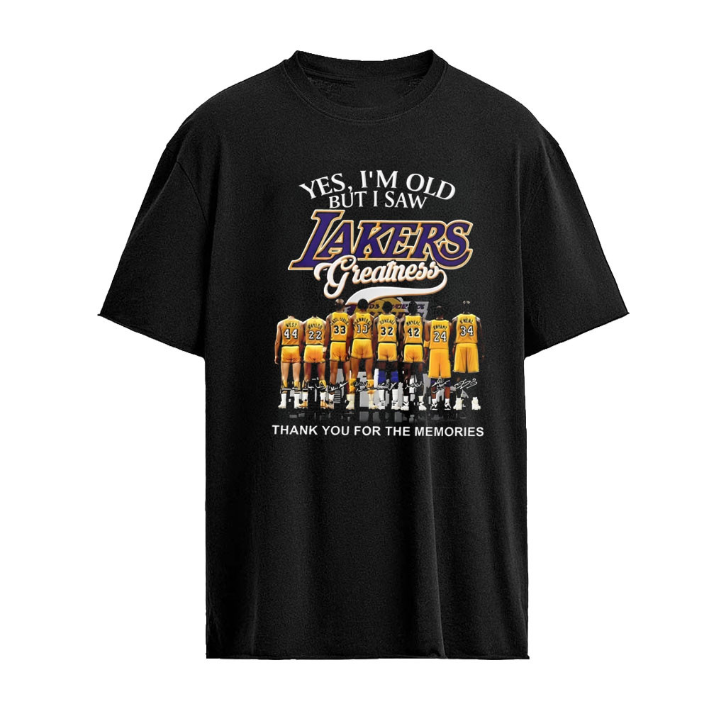 Yes I’m old but I saw Los Angeles Lakers Greatness thank you for the memories signature shirt