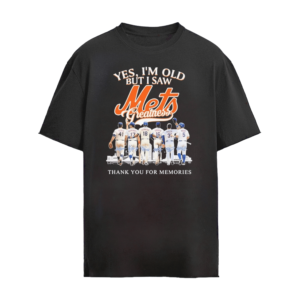 Yes, I’m Old But I Saw New York Mets Greatness 2026 T-Shirt