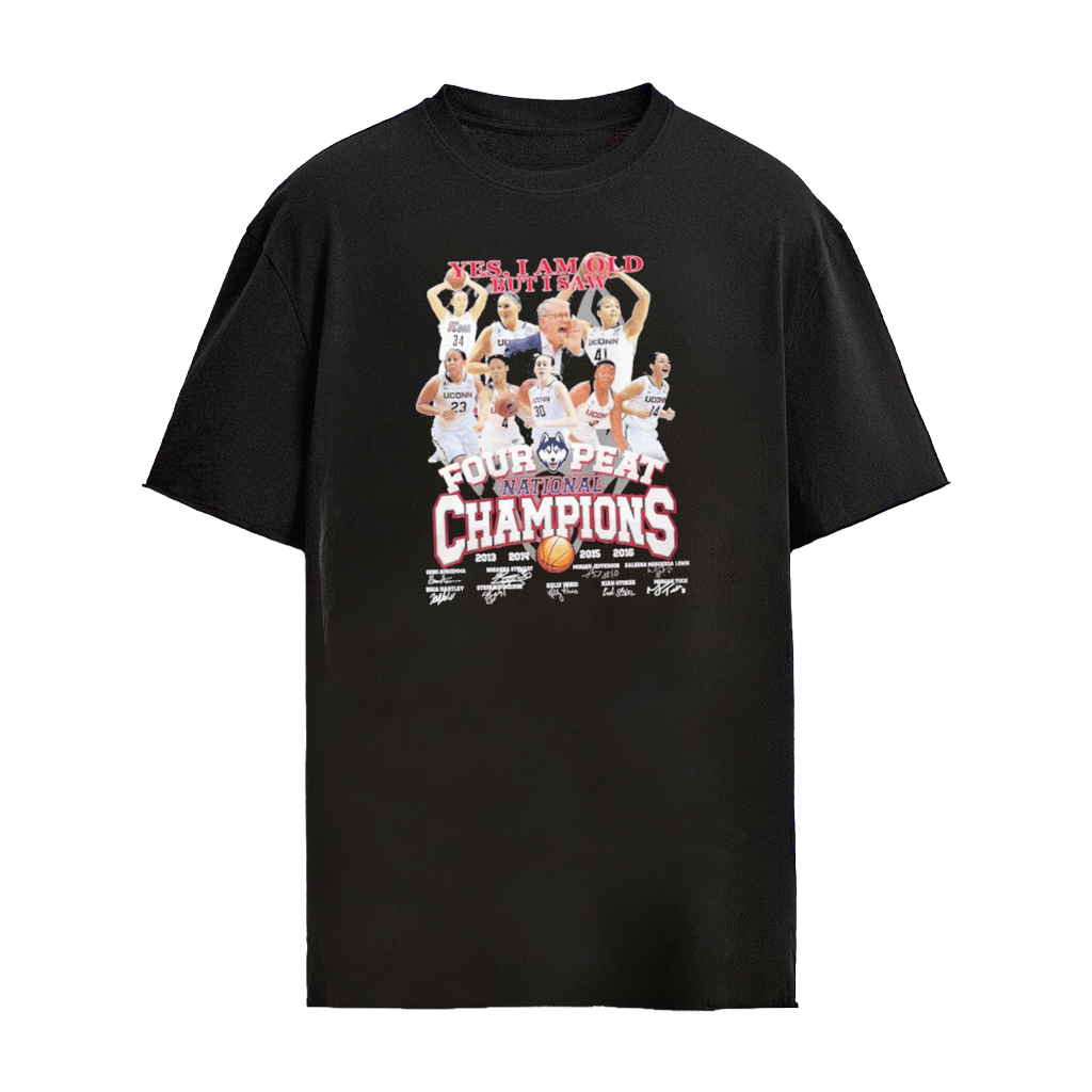 Yes I Am Old But I Saw UConn Huskies Women's Basketball Four-Peat NCAA National Champions 2013 2014 2015 2016 Vintage Graphic T-Shirt