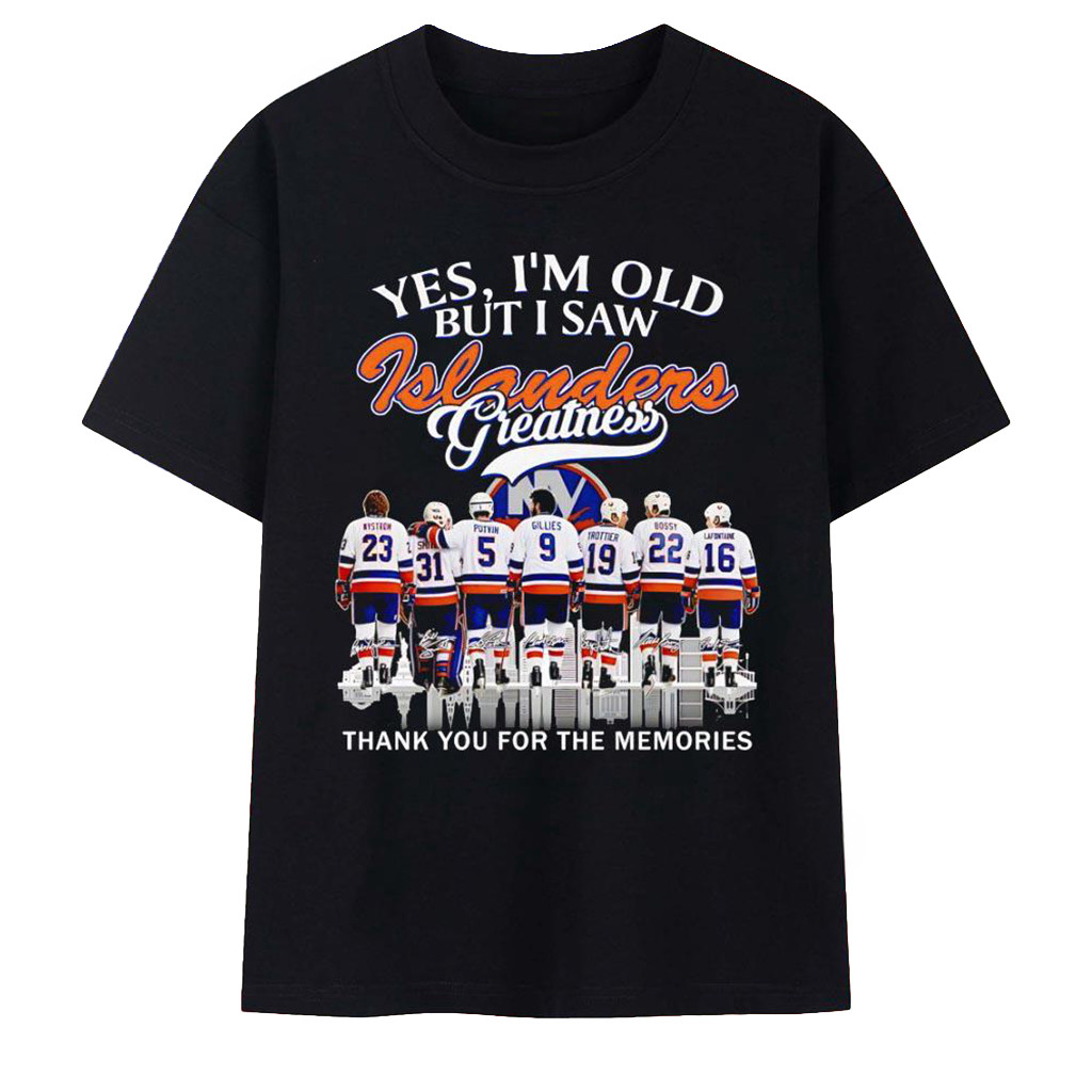 Yes I'm Old But I Saw Islanders Greatness T-Shirt 2026 NY Islanders Merch Hockey Fan Gifts