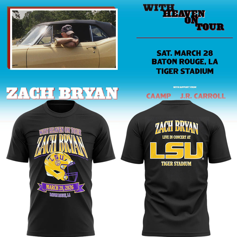 Zach Bryan With Heaven On Tour 2026 At LSU T-Shirt Zach Bryan Merch Gift Ideas